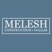 Melesh Construction Dallas