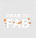 Drab to Fab
