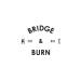 Bridge & Burn Los Angeles