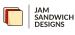 Jam Sandwich Designs