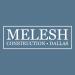 Melesh Construction Dallas