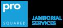 Pro Squared Janitorial Services company logo