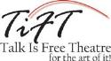 Talk Is Free Theatre company logo